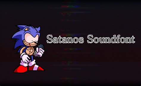 Satanos Soundfont Sf2 Friday Night Funkin Modding Tools