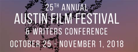 Updated 2018 Austin Film Festival And Writers Conference Schedule By Scott Myers Go Into The