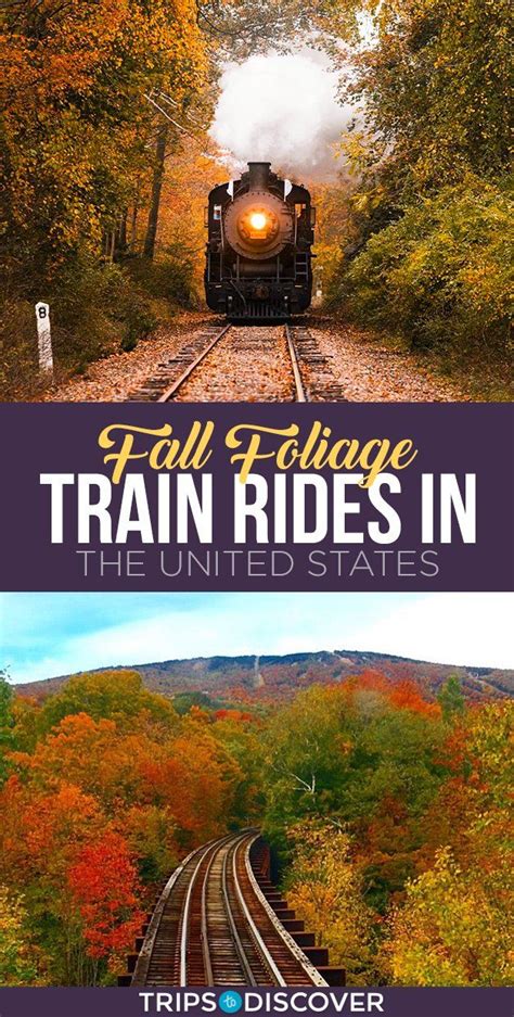 11 Best Fall Foliage Train Rides In The United States In 2020 Scenic