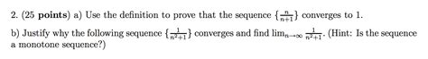 solved use the definition to prove that the sequence {n n