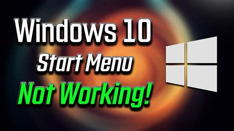 How To Fix Start Menu Not Working On Windows 10 3 Solutions Benisnous