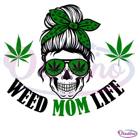 Weed Mom Life Funny Svg Digital Files Weed Mom Svg