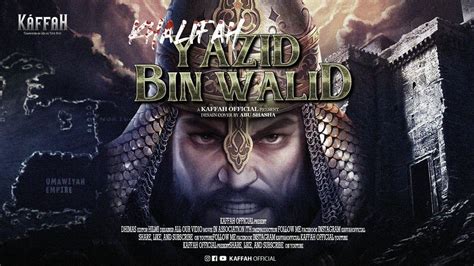 REFERENSI LANGKA Kisah Khalifah Yazid Bin Walid Sang Khalifah Ke 12