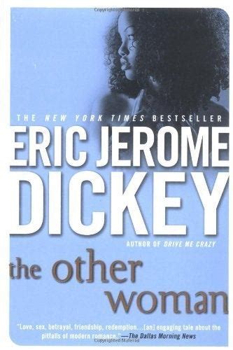 Our 10 Favorite Books By Novelist Eric Jerome Dickey