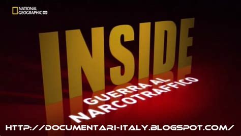 Documentari Italy Inside Guerra Al Narcotraffico