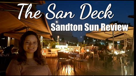 The San Deck The Sandton Sun Youtube