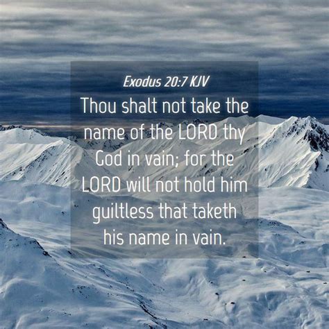Exodus 207 Kjv Thou Shalt Not Take The Name Of The Lord Thy God