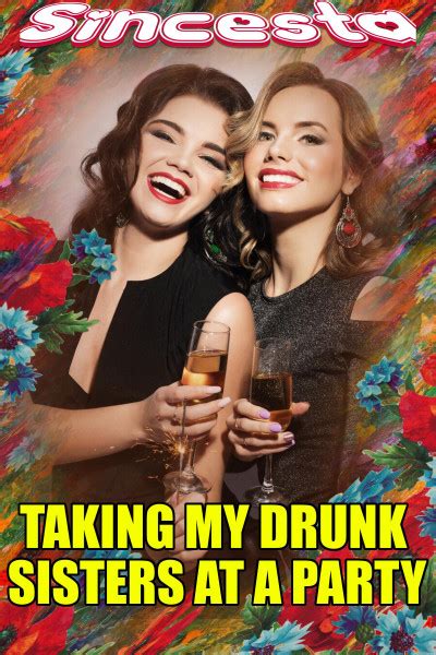 smashwords taking my drunk sisters at a party a book by sincesta
