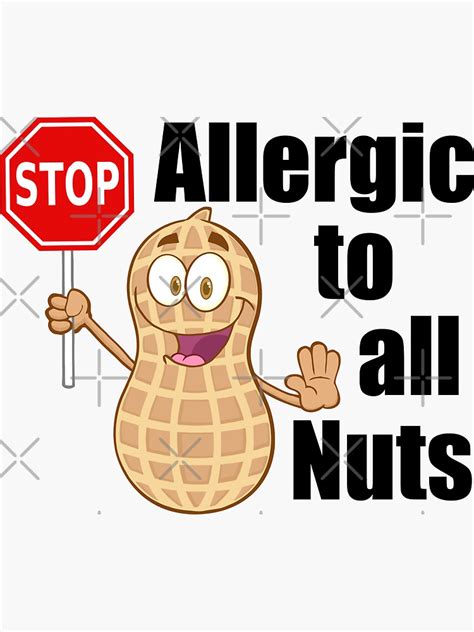 Allergic To Nuts Cute Peanut Allergy Awareness Sticker For Sale By