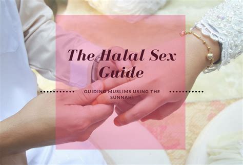 The Halal Sex Guide Bonus Wedding Night Guide For Muslims Hidden Pearls