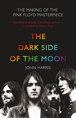 Jp The Dark Side Of The Moon The Making Of The Pink Floyd