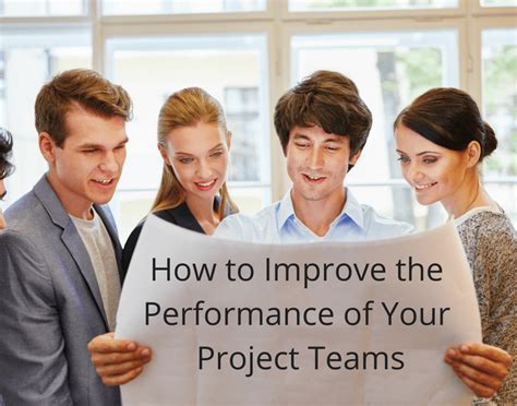 How To Improve The Performance Of Your Project Teams Project Risk Coach