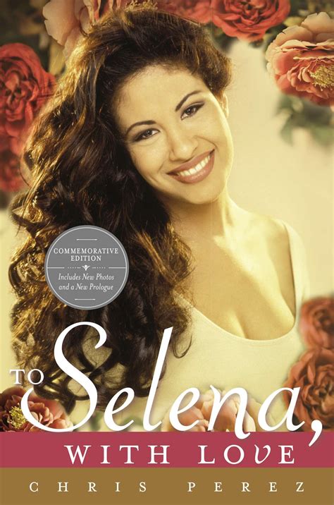 To Selena With Love By Chris Perez Penguin Books Australia