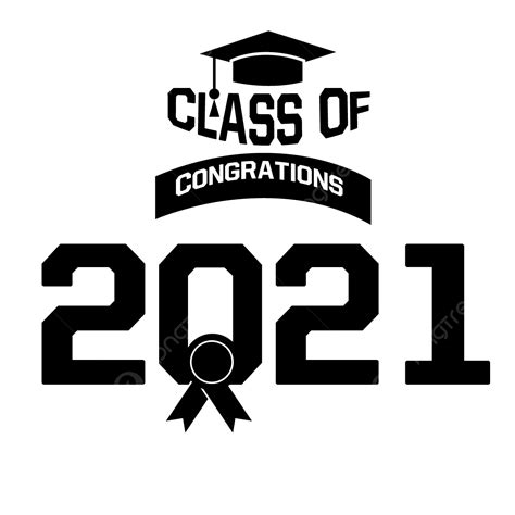 Free Download Vector Png Images Class Of 2021 Congratulation Vector