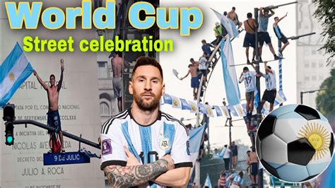 It S A Party Argentina Fans Flood Buenos Aires Streets To Celebrate World Cup Win Youtube