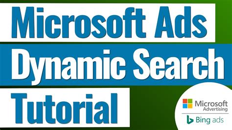 Microsoft Advertising Dynamic Search Ads Tutorial 2023 Bing Ads