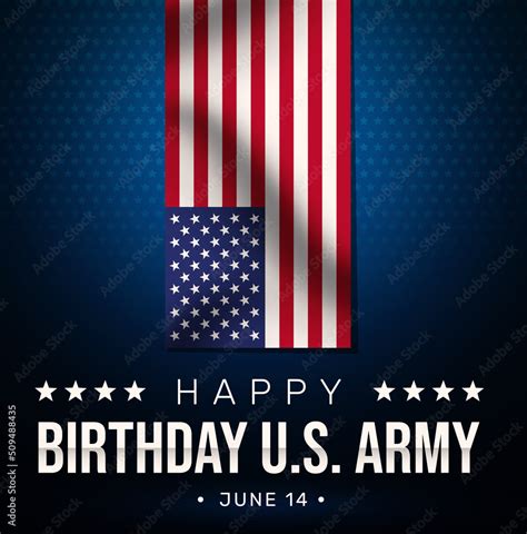 Happy Birthday United States Army Celebrating Army Birthday By Waving