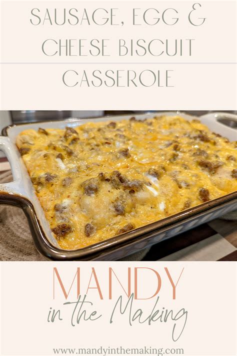 Sausage Egg And Cheese Biscuit Casserole — Mandy In The Making Meals