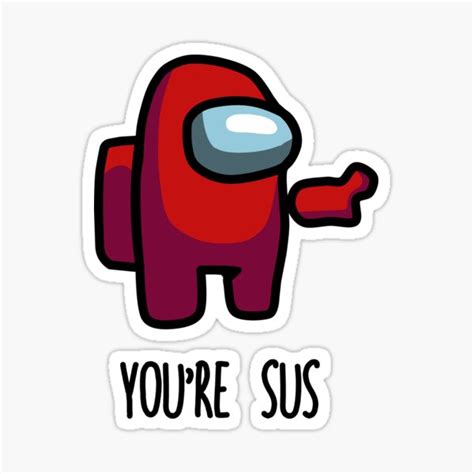 You Sus Stickers Redbubble