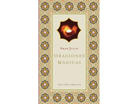 Libro Oraciones Magicas Espiritualidad Y Vida Interior De Julio Abad