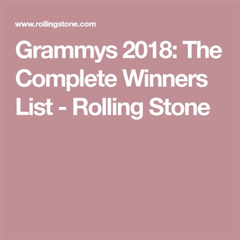 Grammys 2018 The Complete Winners List Grammy Winner Grammy Awards