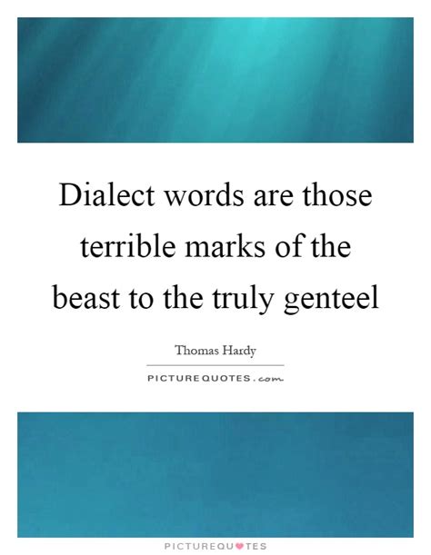 Genteel Quotes Genteel Sayings Genteel Picture Quotes