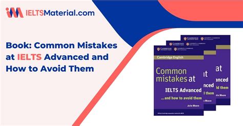 Common Mistakes At IELTS Advanced And How To Avoid Them