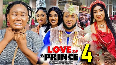 Love Of A Prince Season 4 New Trending Movie Rachel Okonkwo 2023