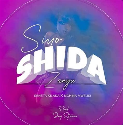 Audio Seneta Kilaka Ft Mchina Mweusi Sio Shida Zangu Jooh Music