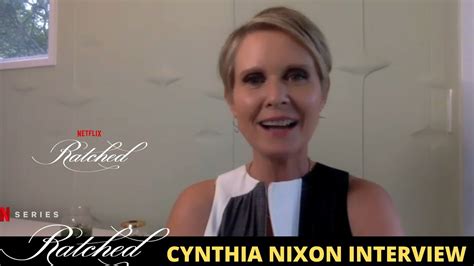 Ratched Interview Cynthia Nixon Youtube