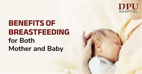 Benefits Of Breastfeeding For Both Mother And Baby Dpu Hospital