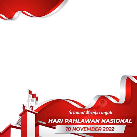 Imagens Twibbonize Hari Pahlawan Nasional Png E Vetor Com Fundo Sexiz Pix