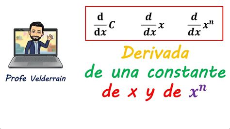 derivadas como derivar una constante como derivar x como derivar x a la n x n youtube