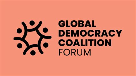 How To Protect And Renew Democracy Global Democracy Coalition Broadens