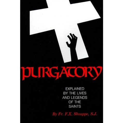 Purgatory Explained Catholic Books Catholic Book Club Spiritual Reading