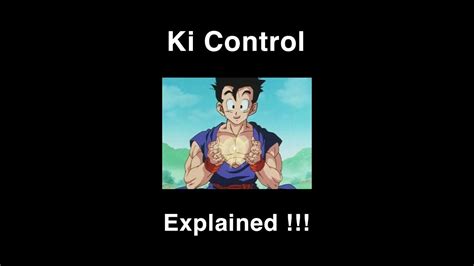 How Ki Control Works In Dragonball Youtube