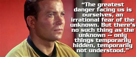 The Greatest Danger Facing Us Is Irrational Fear Of The Unknown But
