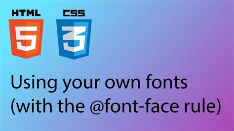 Html And Css 2020 Tutorial 12 How To Use Your Own Fonts With Css Font