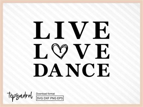 Live Love Dance SVG | Vectorency