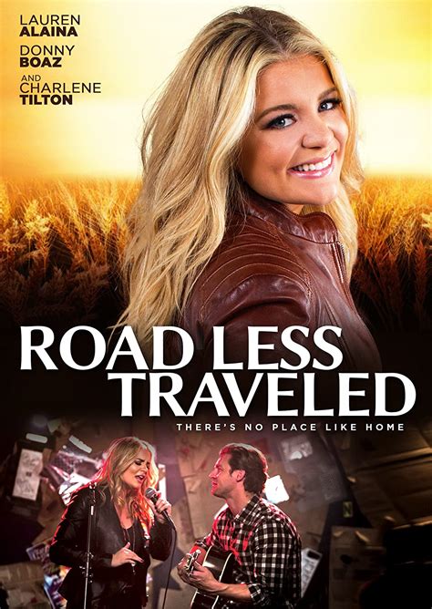 Road Less Traveled Lauren Alaina Donny Boaz Blair Hayes Movies And Tv