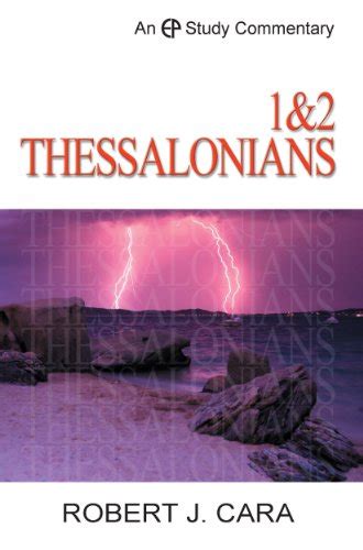 1 And 2 Thessalonians By Robert Cara 978 0852346952 Best Commentaries