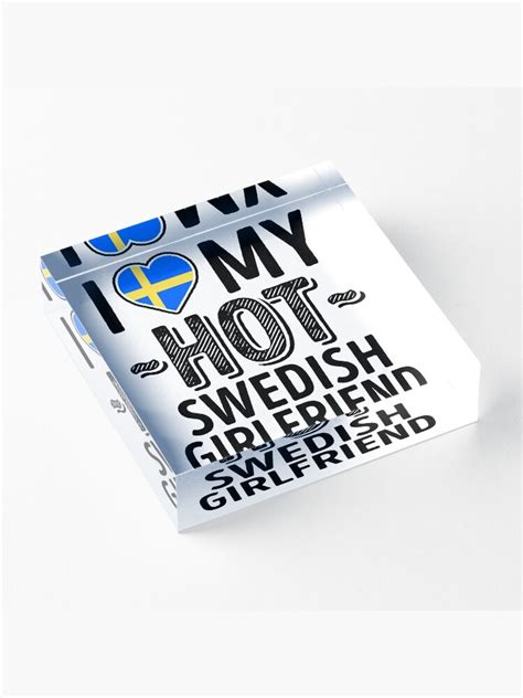 I Love My Hot Swedish Girlfriend Cute Sweden Couples Romantic Love T Shirts And Stickers
