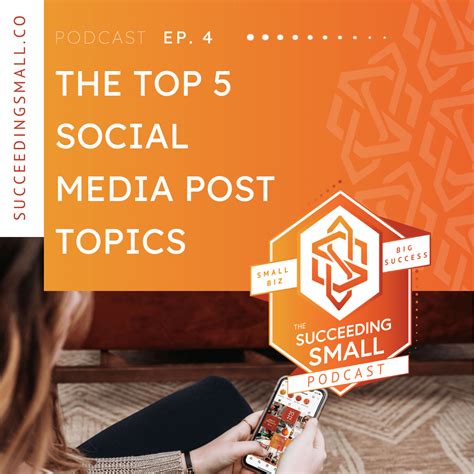 Top 5 Social Media Post Topics For Small Businesses Succeeding Small