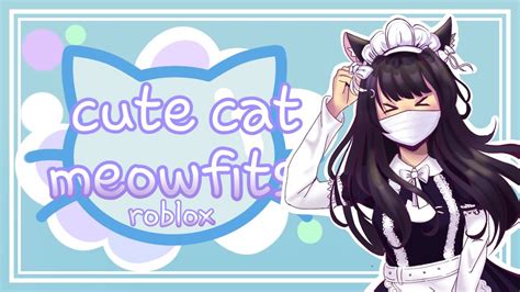 Cat Roblox Outfits Youtube