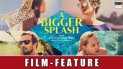 a bigger splash film feature dakota johnson ralph fiennes youtube