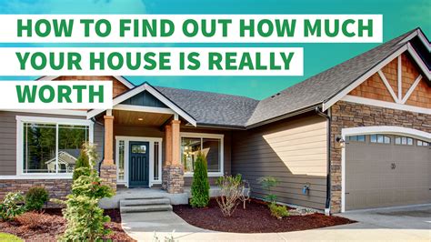 But even this scenario is difficult to picture, in part because of how we have historically placed a value on. How to Find Out How Much Your House Is Really Worth ...