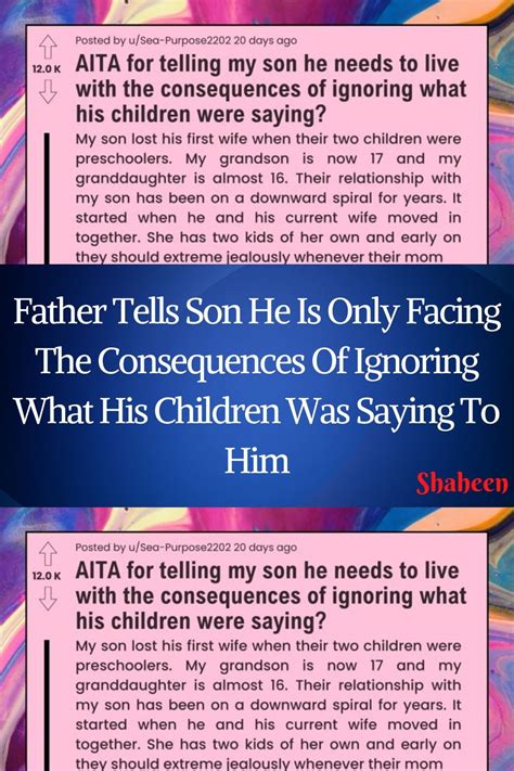 Father Tells Son He Is Only Facing The Consequences Of Ignoring What