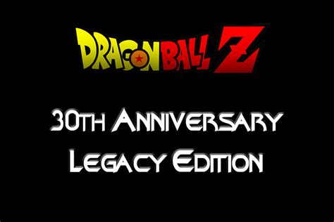 The dragon ball z 30th anniversary collector's edition is now available to preorder! Dragon Ball Z: 30th Anniversary Legacy Re-cut (BD-Hi10 4:3 1080p) • Kanzenshuu