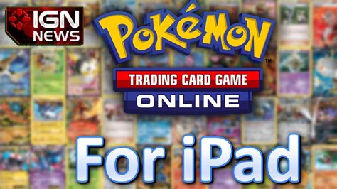 Pokemon Trading Card Game Online Hits Ipad Ign News Ign