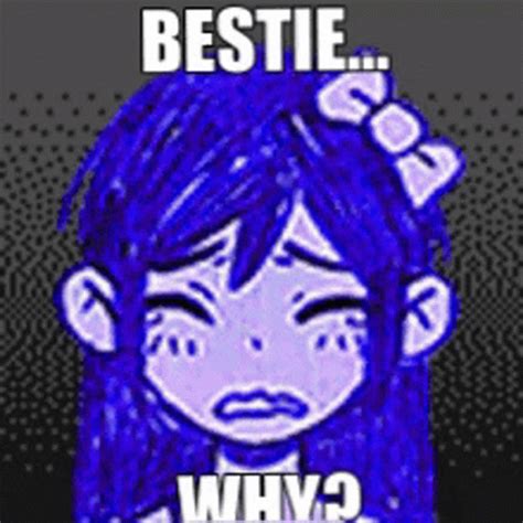 Bestie Why Gif Bestie Why Omori Discover Share Gifs